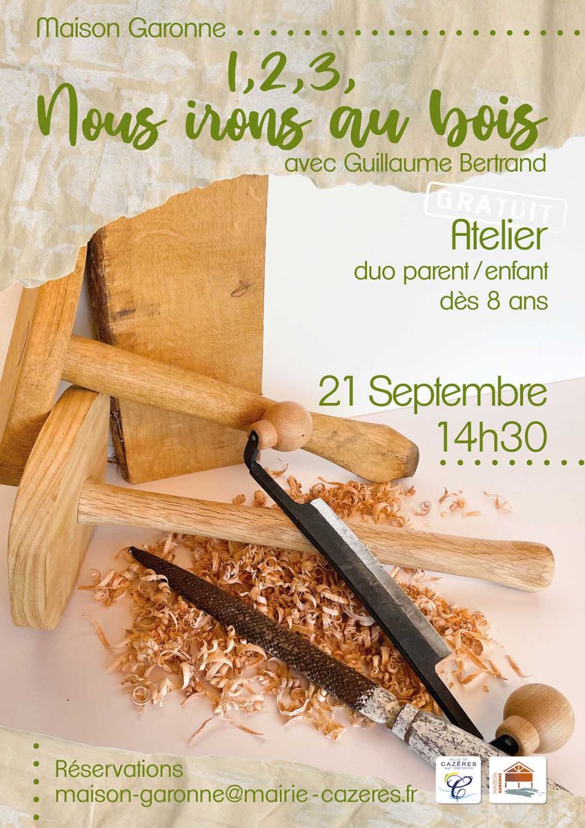 ATELIER "1, 2, 3, NOUS IRONS AU BOIS"