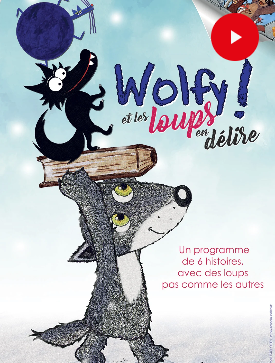 CINÉMA JEUNE PUBLIC : WOLFY ! ET LES LOUPS EN  ...