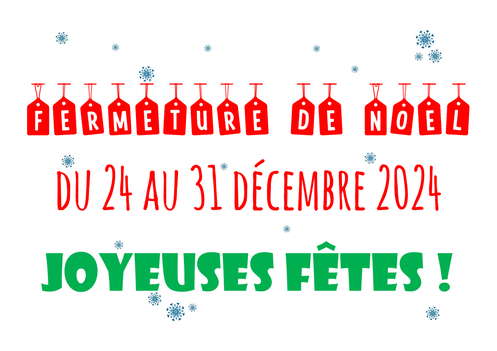 FERMETURE DE NOËL