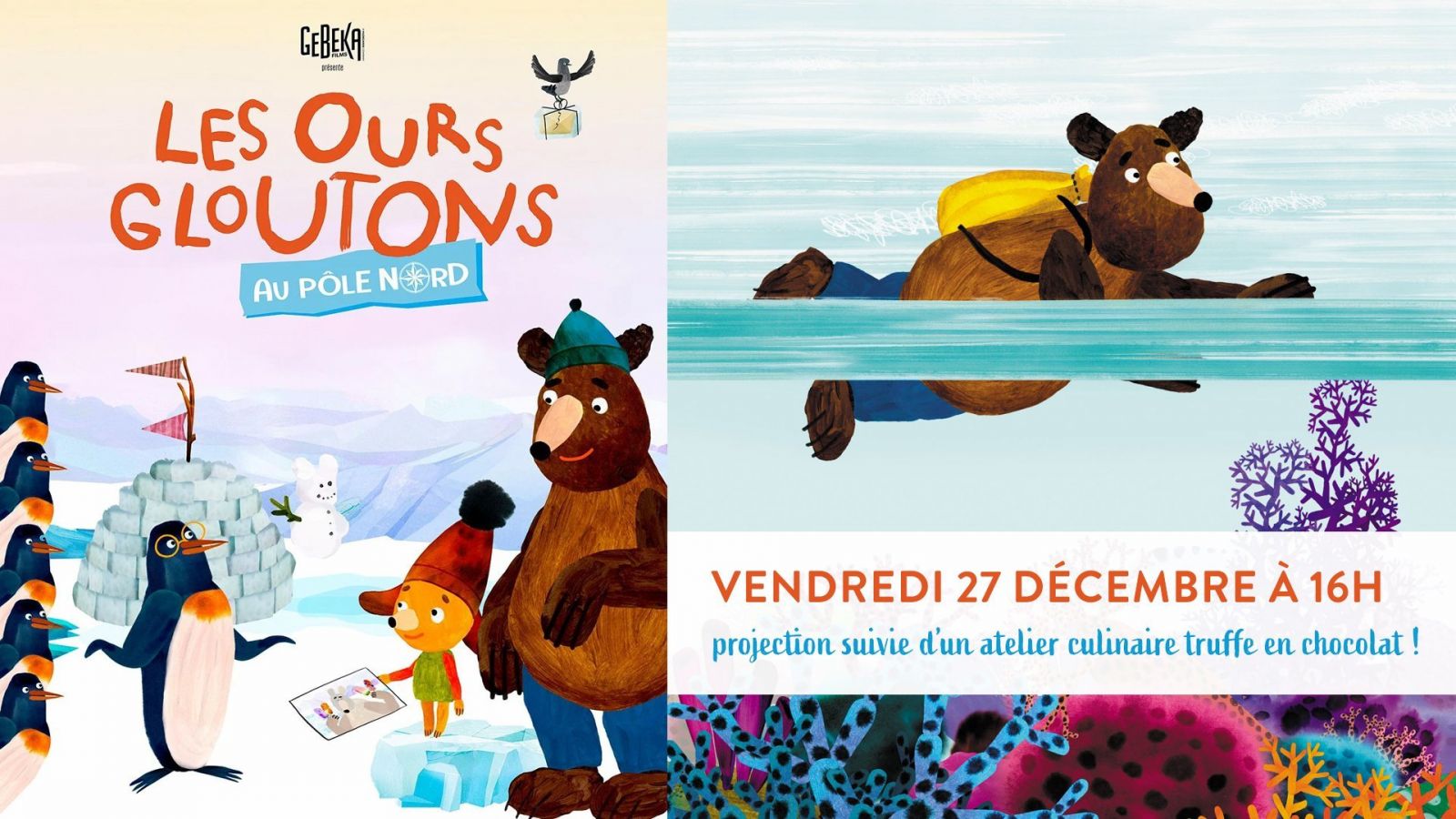 CINÉMA JEUNE PUBLIC : LES OURS GLOUTONS AU PÔL ...