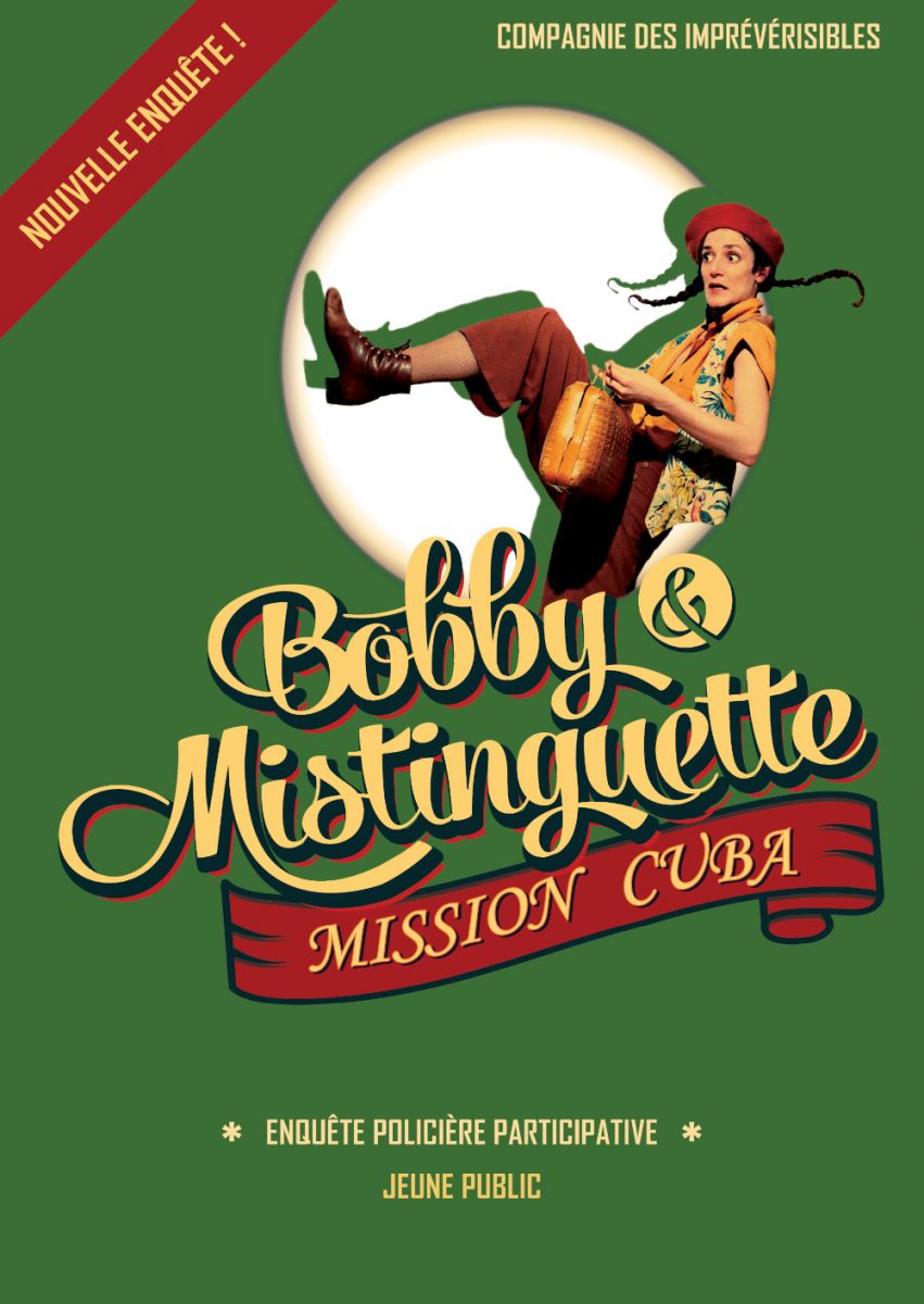 Bobby et Mistinguette, mission Cuba